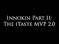 How to Use the Innokin iTaste MVP 2.0 