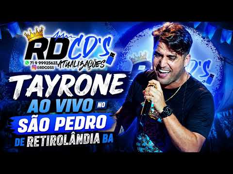 TAYRONE AO VIVO  RETIROLANDIA BA RDcdss