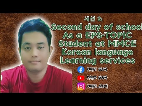 Second day of school as a EPS-TOPIC Student at MMCE Korean language learning services.