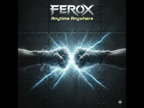 Ferox - Anytime Anywhere (Melodic Hard Rock)