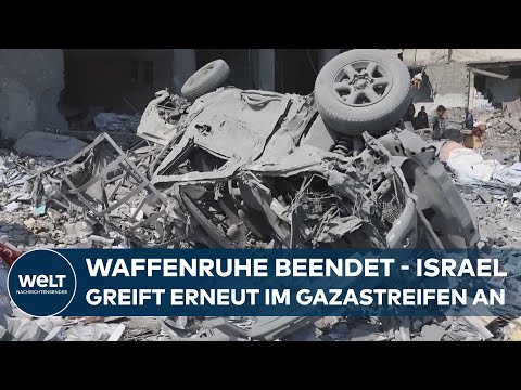 GAZASTREIFEN: Waffenruhe beendet - ISRAEL startet neue Bodenoffensive – Ziel ist eine Pufferzone