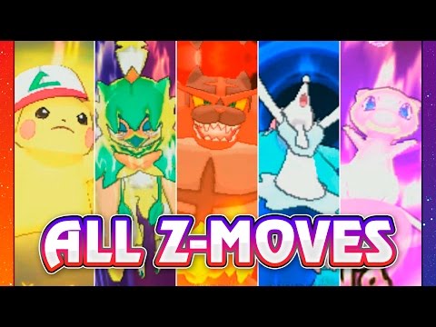 POKEMON SUN & MOON ALL Z-MOVES!!