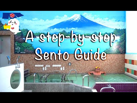 A step-by-step Sento Guide　(how to enjoy Japanese Public bath)