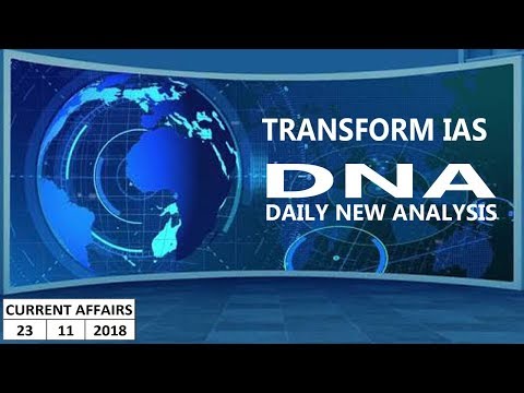 23 November 2018 Current Affairs for upsc|The Hindu Current affairs for UPSC| IAS - Delhi Edition