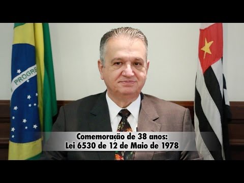 Comemoração de 38 anos da lei 6530/78