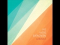 We were evergreen - Leeway 