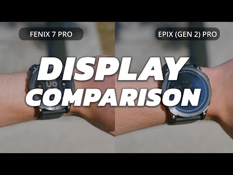 GARMIN FENIX 7 PRO SERIES VS EPIX PRO (GEN 2) SERIES | DISPLAY COMPARISON