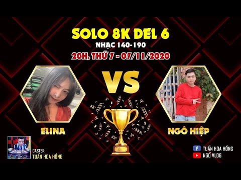 Highlight NgoHiep vs Elina ( Crazy 8k 1vs1 140-190 )