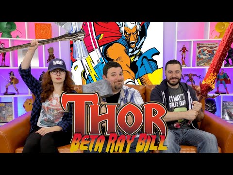 The COOLEST Thor there is! | Thor: The Ballad of Beta Ray Bill