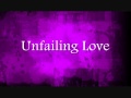 Unfailing Love- Vineyard Music 