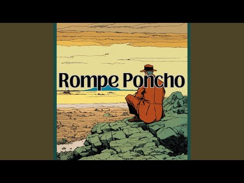 Rompe Poncho