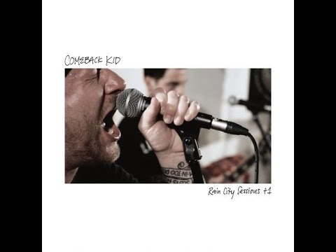 Comeback Kid Rain City Sessions LIVE
