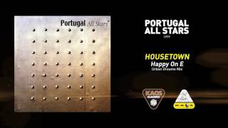 Housetown - Happy On E (Urban Dreams Mix) | Portugal All Stars - Kaos Totally Mix 3 (1999)