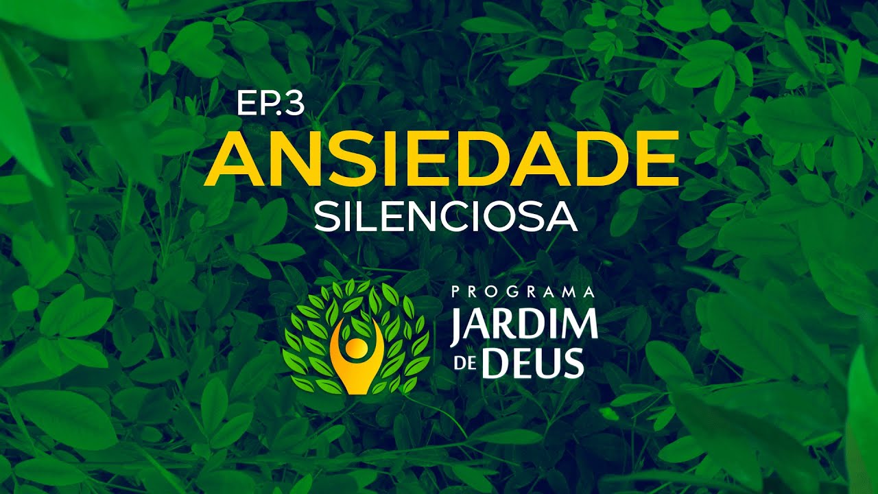 Ep07 - ANSIEDADE SILENCIOSA - Parte 03