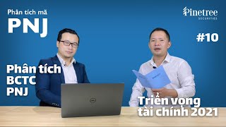 PNJ phần 3 | ROE PNJ – Phân tích BCTC PNJ chi tiết nhất | Phân tích CK cho người mới | CKKN 10