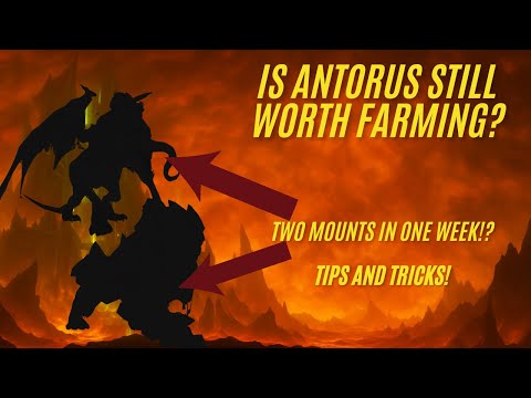 Is Antorus Still Worth Farming? It Is with THIS Buff…