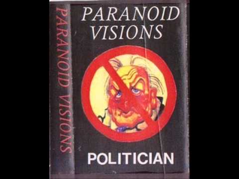 Paranoid Visions - Politician