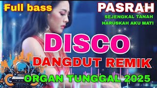 Download lagu DISCO VIRAL DANGDUT REMIX ORGAN TUNGGAL ELECTONE 2025 - TOP LAGU LAWAS KENANGAN NOSTALGIA  mp3