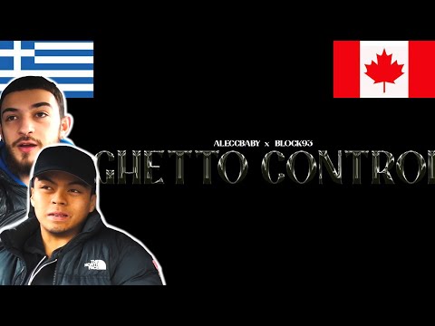 CANADIANS REACT TO GREEK DRILL - Aleccbaby x Block93 // GHETTO CONTROL (Official Music Video)