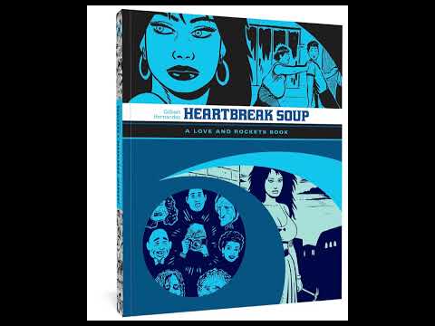 "Heartbreak Soup (Luba and Palomar, #1)" By Gilbert Hernández