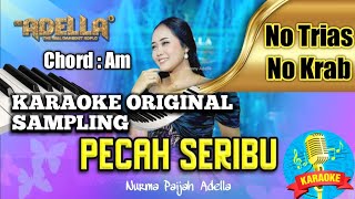 Download lagu Pecah Seribu - KARAOKE ADELLA - NURMA Adella mp3 Download lagu Pecah Seribu - KARAOKE ADELLA - NURMA Adella mp3