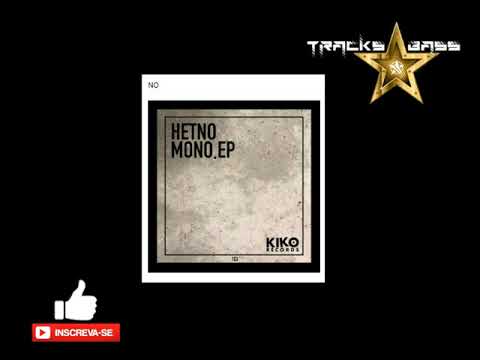 HETNO - NO 🔔 #TracksBass ✔