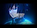 Diamonds - Rihanna [Edit Audio]