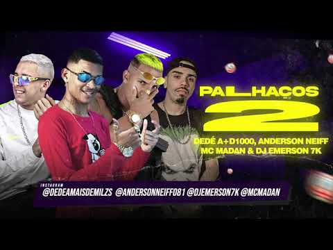 ANDERSON NEIFF E DEDÉ A+D1000 E DJ EMERSON 7K E MC MADAN - PALHAÇOS 2 ( REMIX BREGA FUNK )