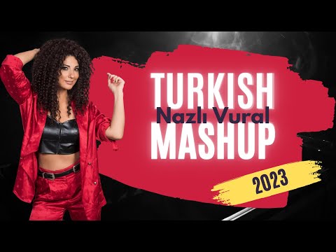 Slow Turkish Mashup 2023 - Nazlı Vural - Bedel, İhtiyacı Var, İçimdeki Sen, İçimden Gelmiyor