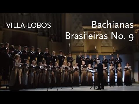 Bachianas Brasileiras No. 9 • Villa-Lobos • Moscow Chamber Choir