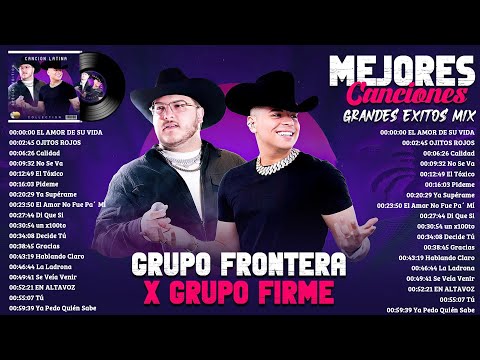 Grupo Frontera x Carin Leon Grandes éxitos Mix 2024 - Colección De Las Mejores Canciones 2024