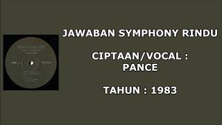 Download lagu PANCE - JAWABAN SYMPHONY RINDU (Cipt. Pance) (1983) mp3