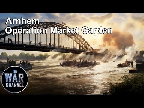 Battlefield | Arnhem Part 1 | Operation Market Garden