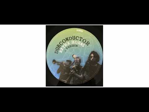 Extra Love / Dubconductor - 500 Years - 10" - Dub Conductor Music