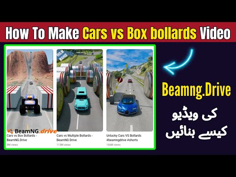 How to Create Cars vs Box Bollards Videos in  BeamNG.Drive
