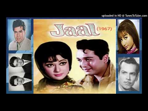 Jaal (1967) - Akela Hoon Main Humsafar Dhundta Hoon (Rafi)  (Complete Song)  7.44  Minutes