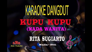 Download lagu Karaoke Kupu Kupu Nada Wanita - Rita Sugiarto (Karaoke Dangdut Tanpa Vocal) mp3