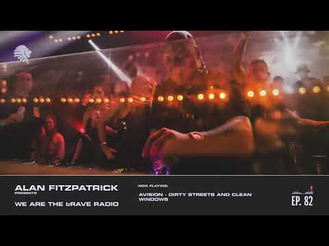 We Are The Brave Radio 082 - Black Girl / White Girl Guest Mix