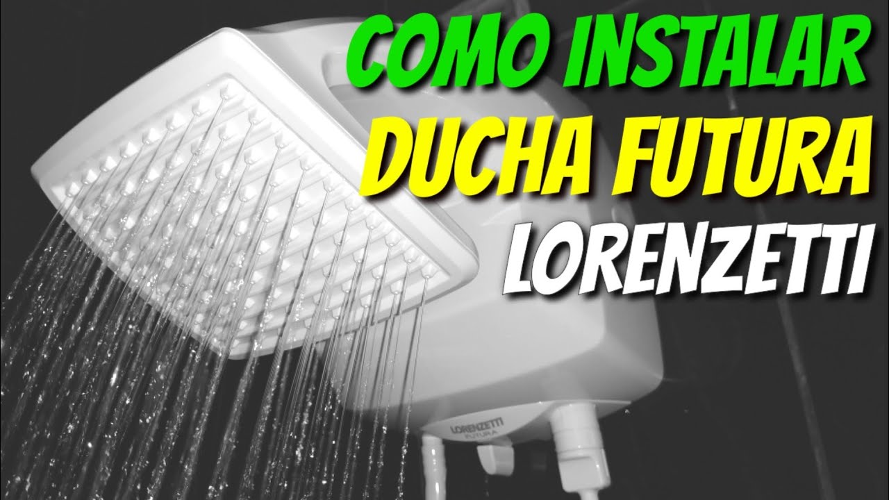 como instalar ducha futura Lorenzetti! (instalação)