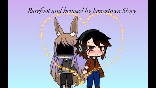 GLMV // barefoot and bruised by Jamestown Story