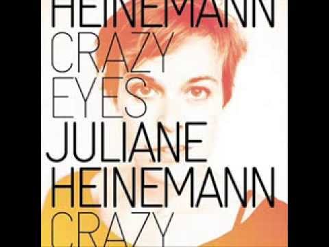 Juliane Heinemann - Crazy Eyes