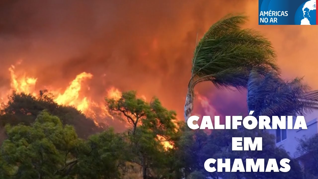Desastre na Califórnia: Incêndios forçam 140 mil pessoas a abandonar suas casas
