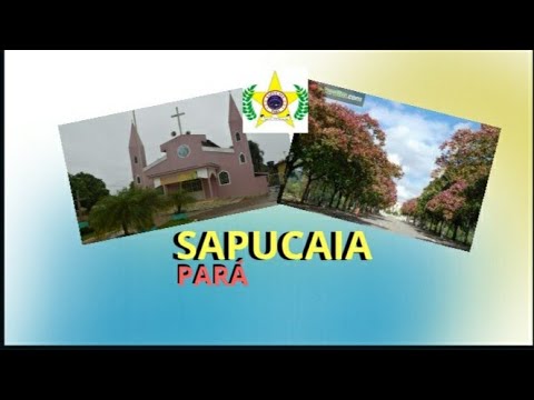 Sapucaia Pará, Cidade de Sapucaia no estado do Pará