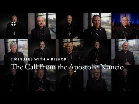 5 Minutes With a Bishop: The Call From the Apostolic Nuncio