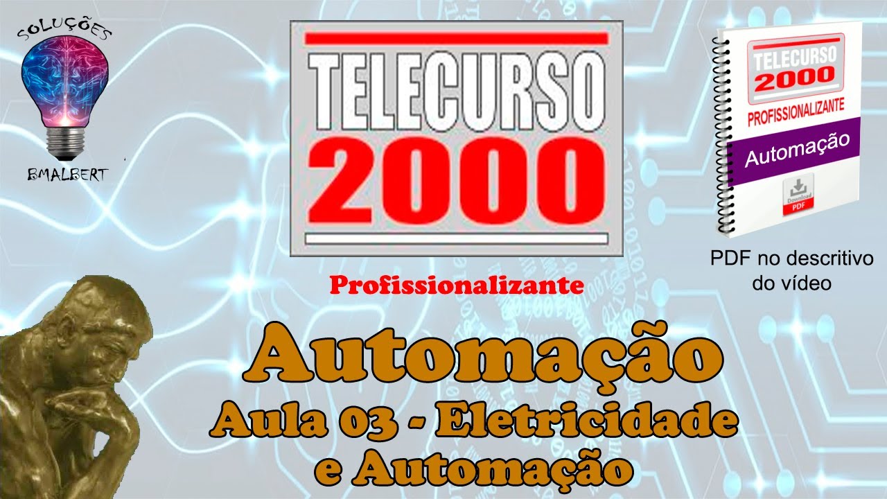 Telecurso 2000 - Automação - 03 Eletricidade e automação