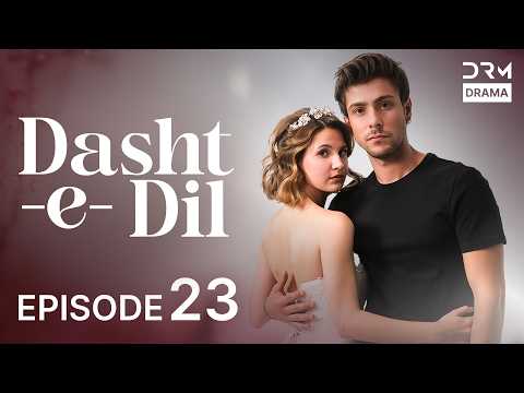 Turkish Drama in Urdu | Dasht-e-Dil | Episode 23 | Lonely Hearts | UG1O
