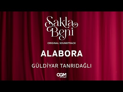 Alabora (Sakla Beni Original Soundtrack) - Güldiyar Tanrıdağlı