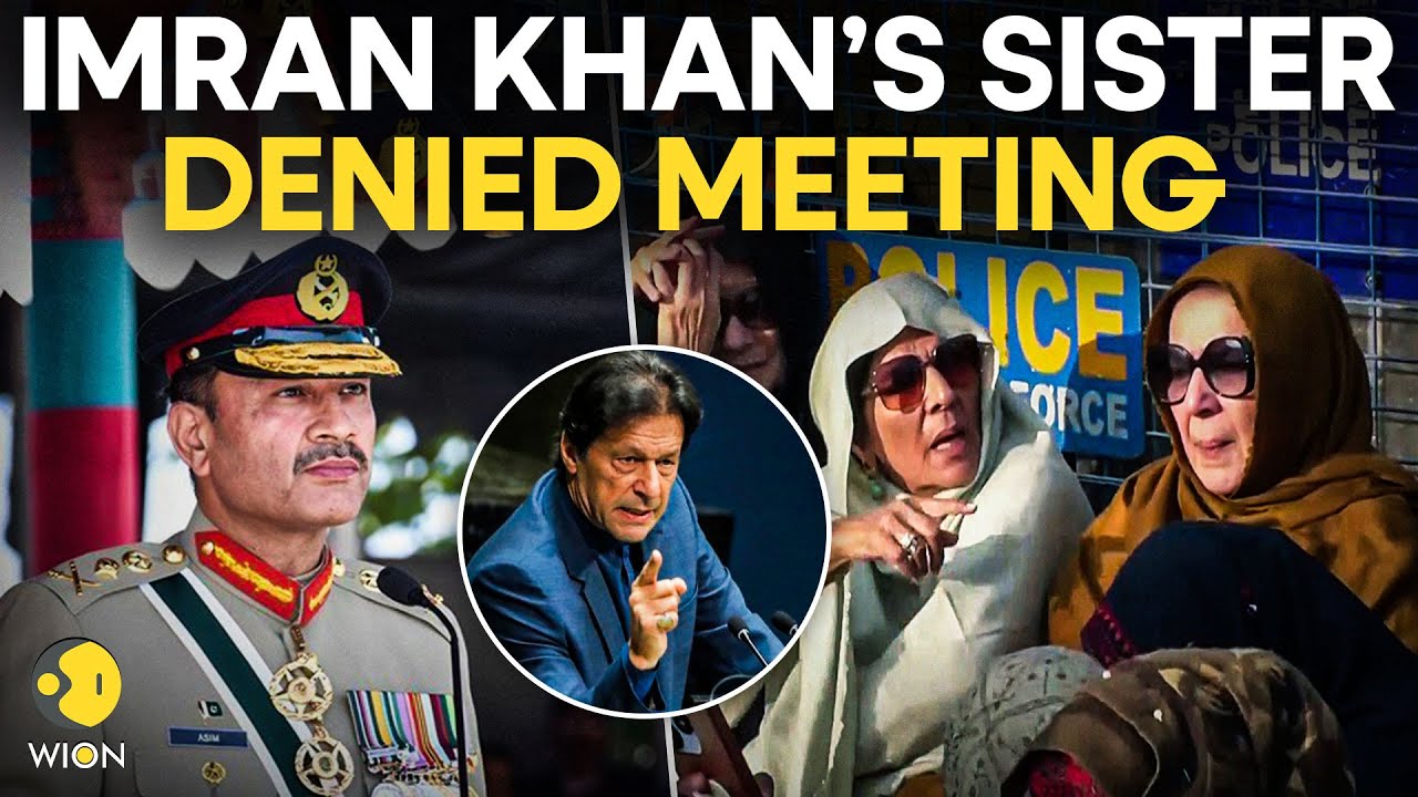 Pakistan Protest LIVE: Imran Khan’s Sisters Denied Meeting Despite Court Order | WION