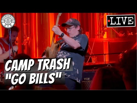 Camp Trash "Go Bills" LIVE