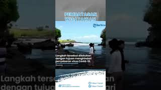 Kurangi Risiko Covid-19 saat Nataru, Pemerintah Provinsi Bali Lakukan Pembatasan Kunjungan Wisatawan